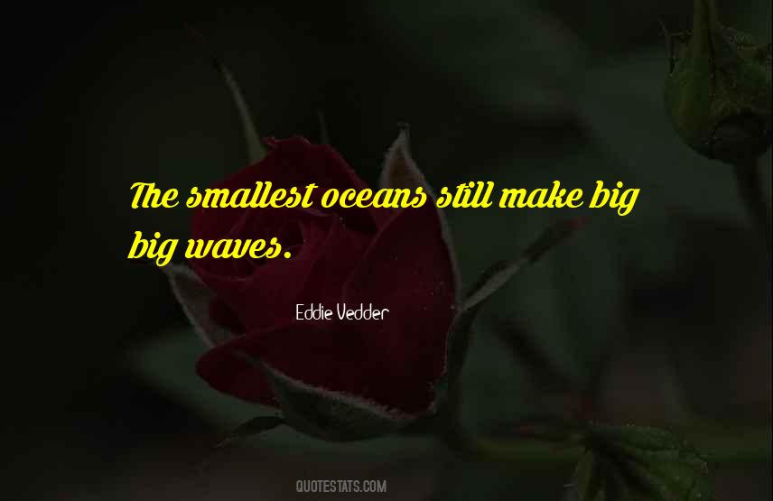 Quotes About Oceans #1091905