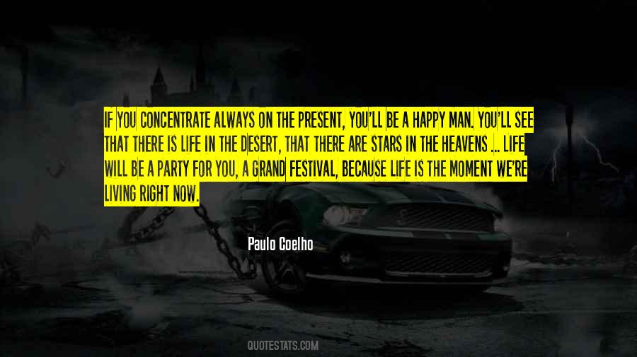 Quotes About Living In The Present Moment #1310363
