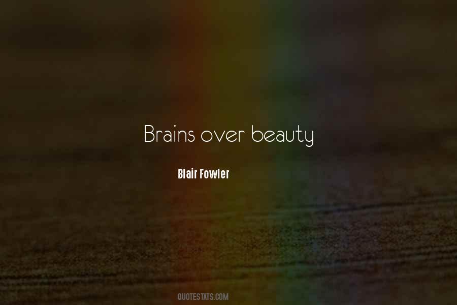 Quotes About Having Beauty And Brains #1866388