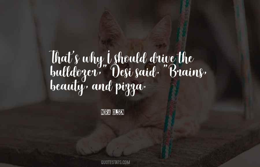 Quotes About Having Beauty And Brains #271656