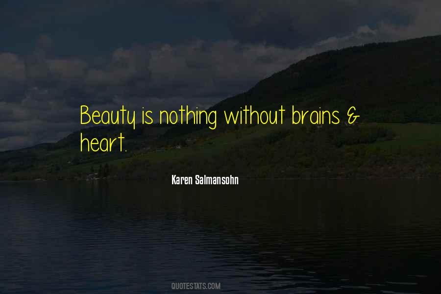 Quotes About Having Beauty And Brains #479935