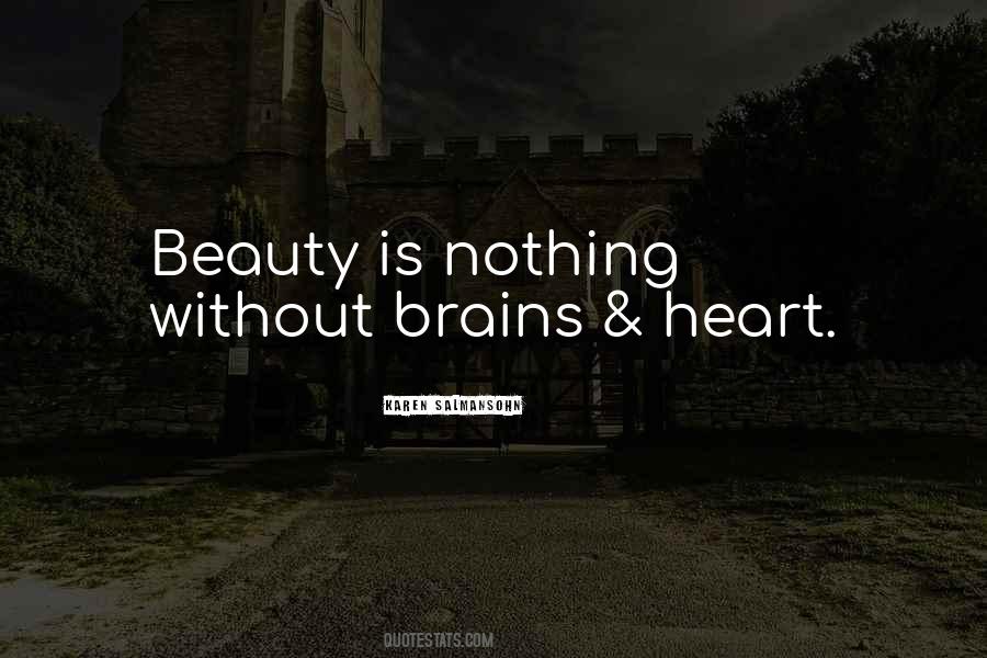 Quotes About Having Beauty And Brains #805642