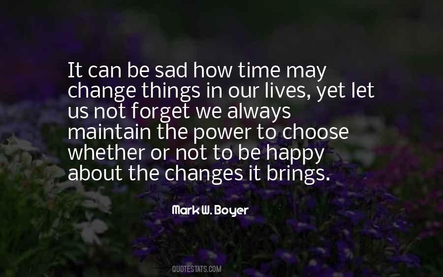 Quotes About Changes In Time #309046