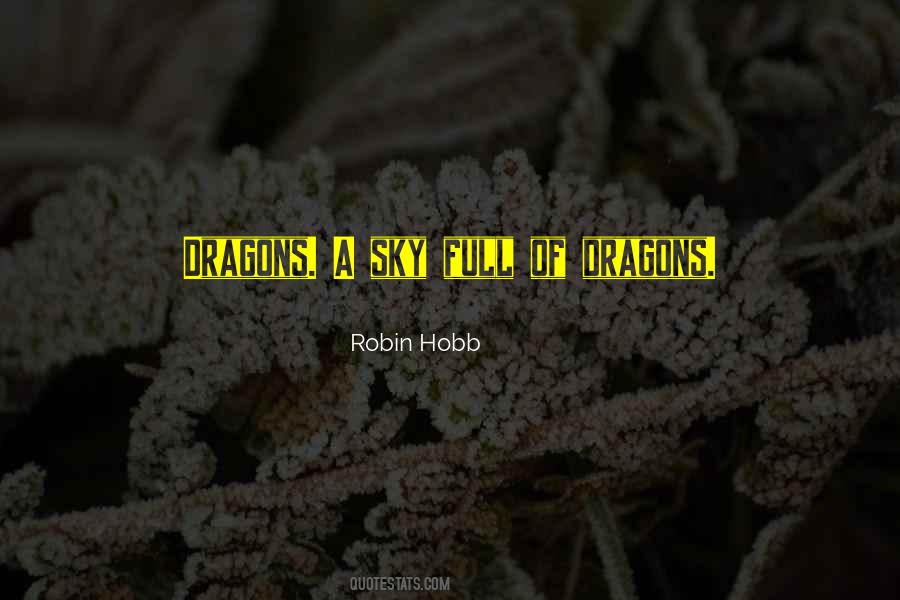 Quotes About Dragons #104008 Quotes About Dragons #104008