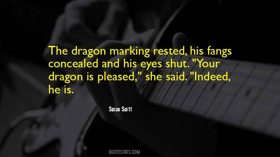 Quotes About Dragons #162712 Quotes About Dragons #162712