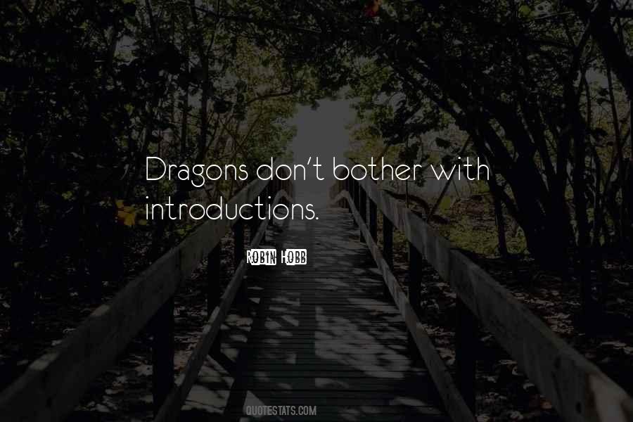 Quotes About Dragons #180347 Quotes About Dragons #180347