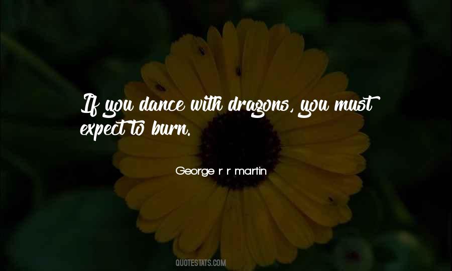 Quotes About Dragons #90971 Quotes About Dragons #90971