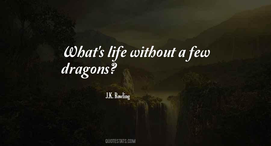 Quotes About Dragons #983991