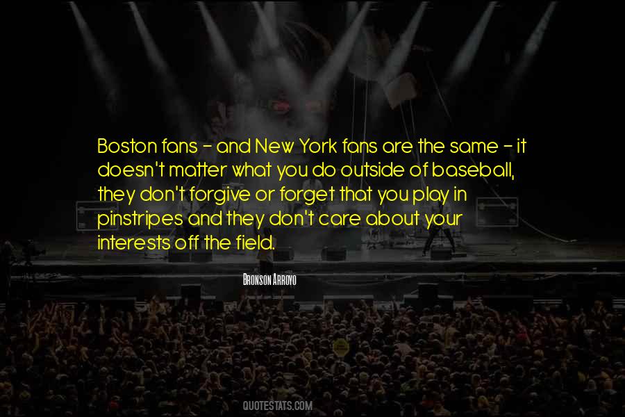 Quotes About Boston Fans #1572823