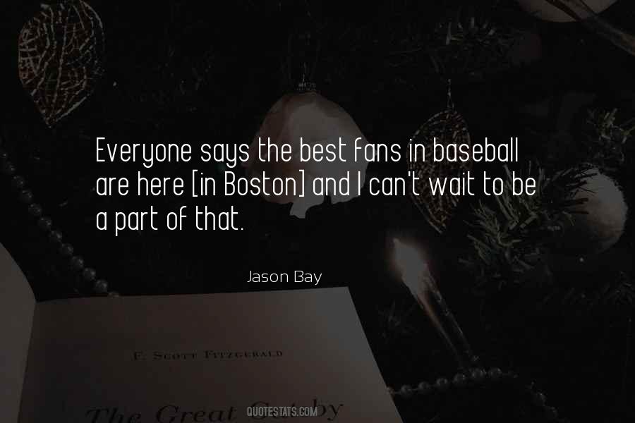 Quotes About Boston Fans #735778