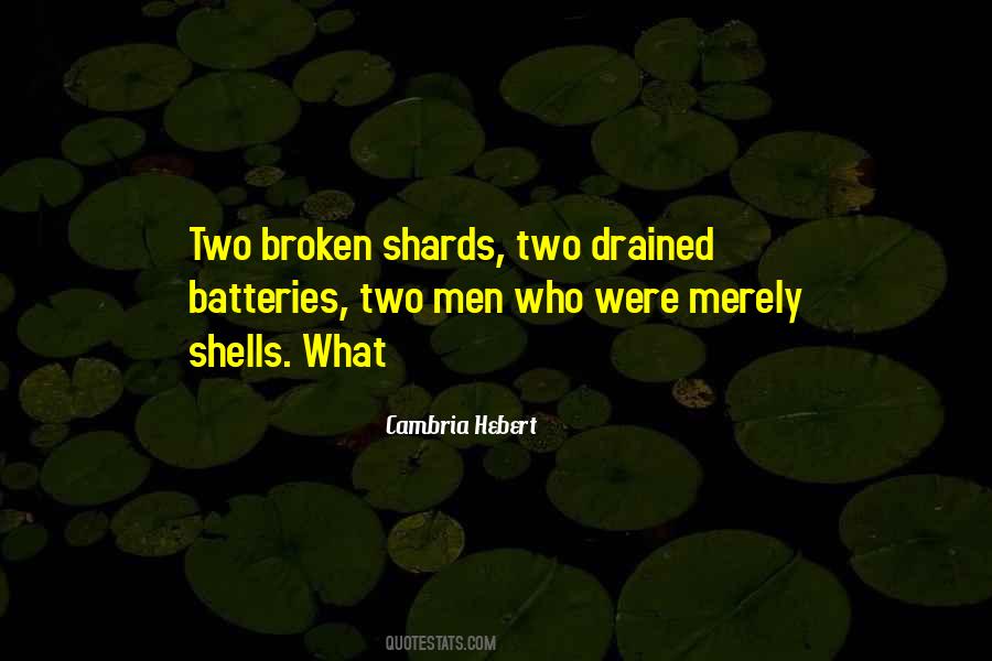 Quotes About Shards #595720