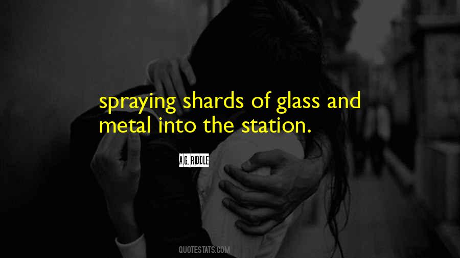 Quotes About Shards #916204