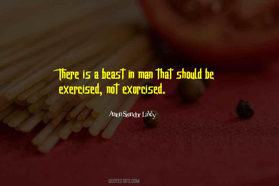 Be A Beast Quotes #350465