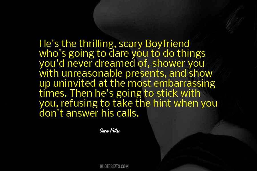 Quotes About Uninvited #1474834