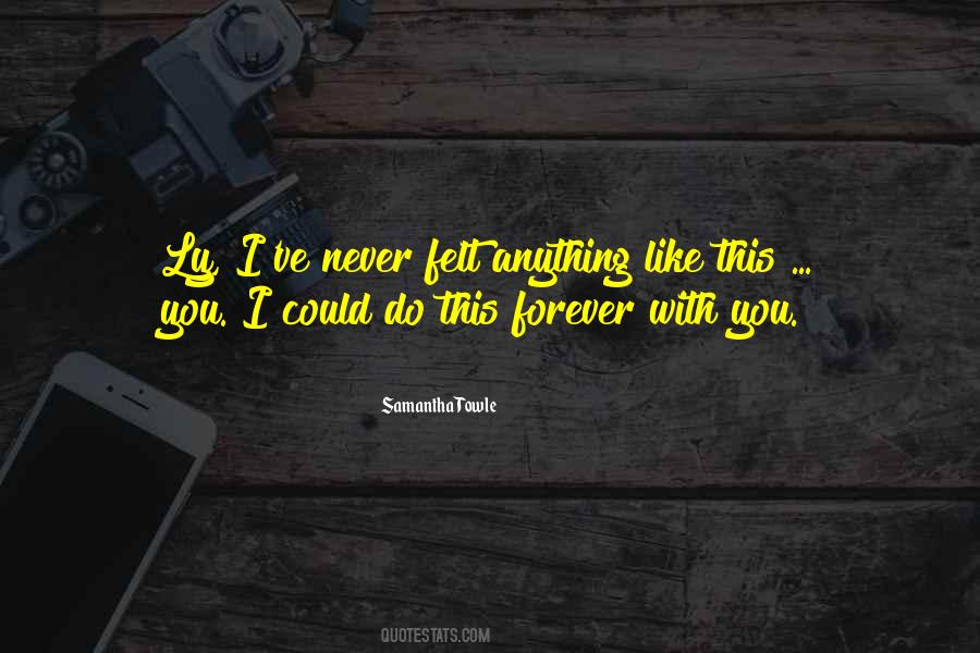 Quotes About Forever With You #633661