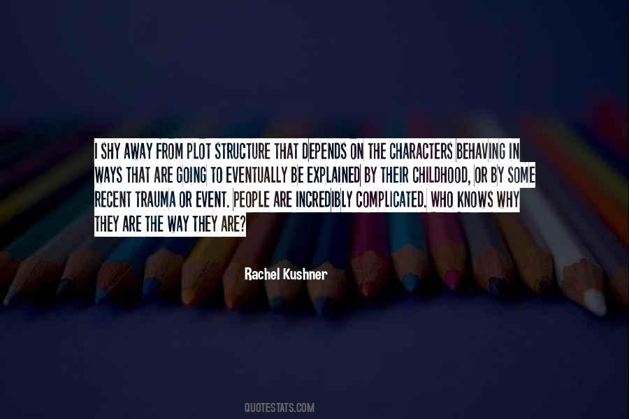 Quotes About Plot Structure #1089270