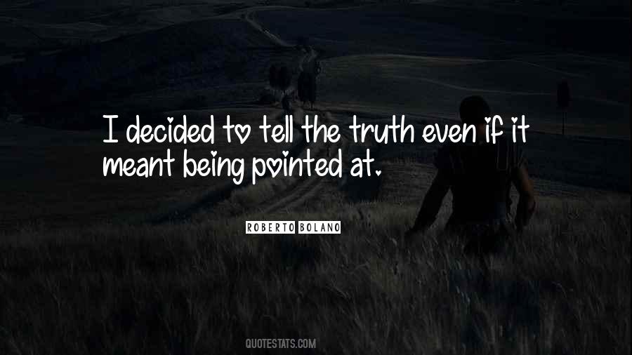 Quotes About Truth And Honesty #116552