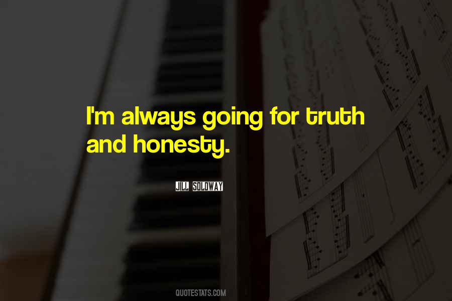 Quotes About Truth And Honesty #1642309