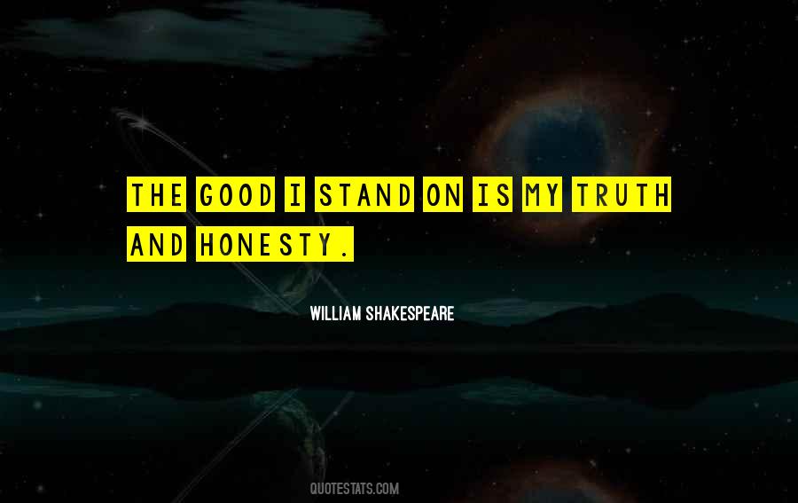 Quotes About Truth And Honesty #922637
