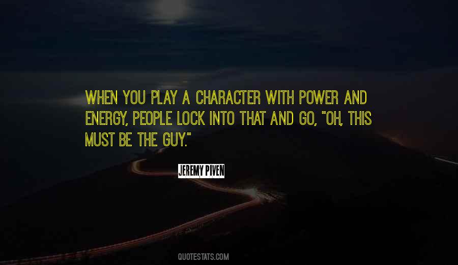 Quotes About Character And Power #1022088