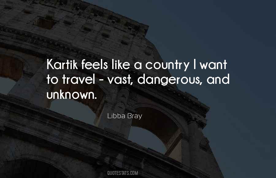 Quotes About Travel Unknown #395666