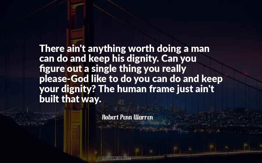 Keep Your Dignity Quotes #1190265