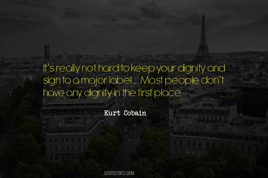 Keep Your Dignity Quotes #1712994