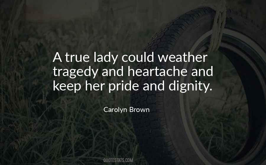 Keep Your Dignity Quotes #1862361