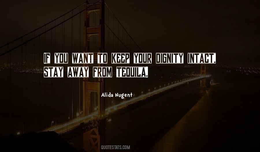 Keep Your Dignity Quotes #634829