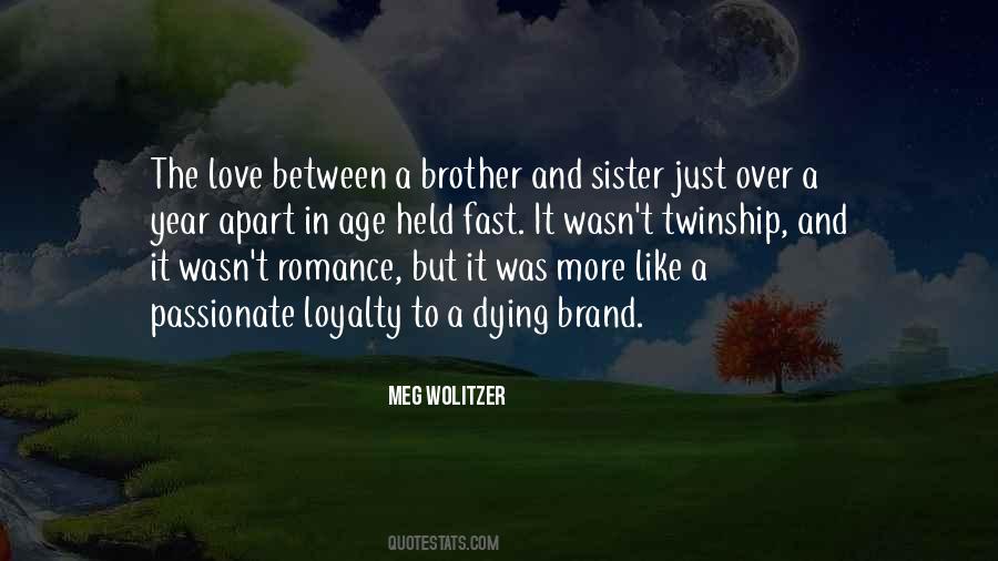 Brother Sister Love Quotes #535988