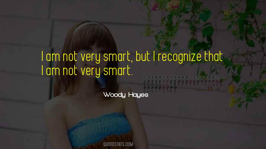 Very Smart Quotes #1828833