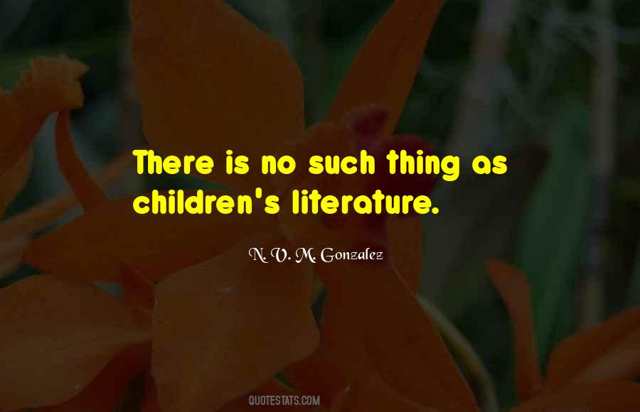 Children S Literature Quotes #58099
