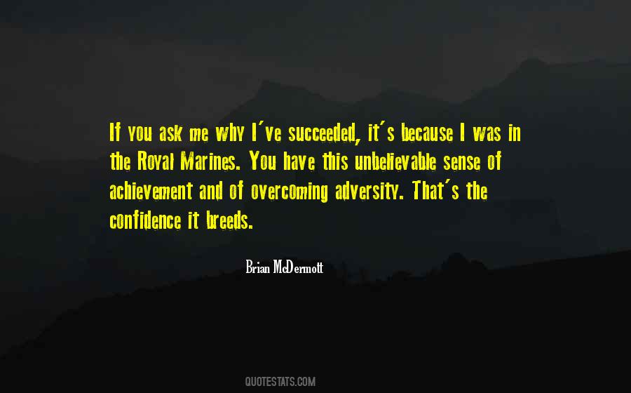 Quotes About Overcoming Adversity #1722119