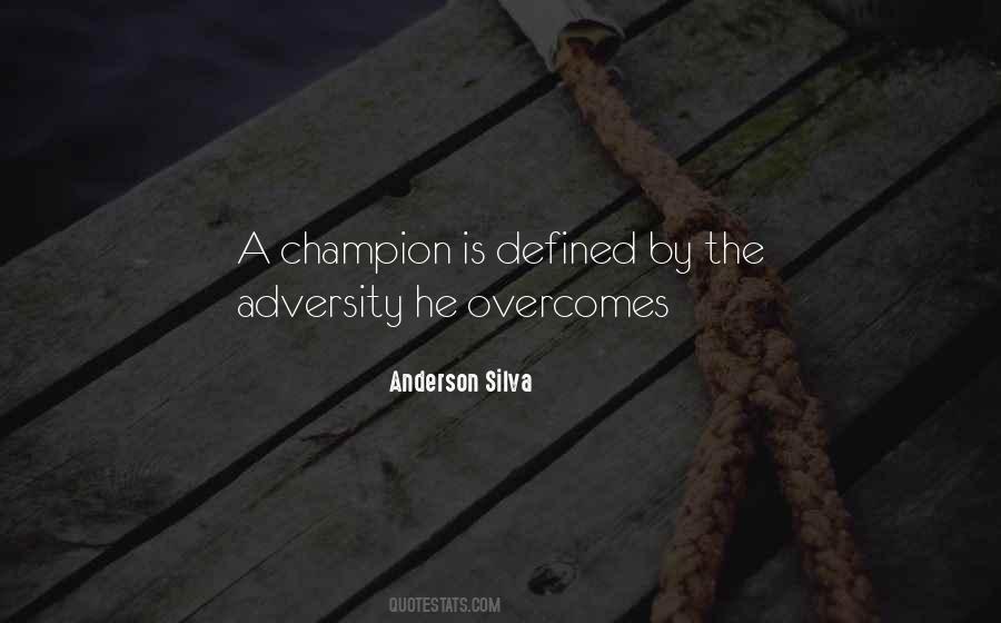 Quotes About Overcoming Adversity #718256