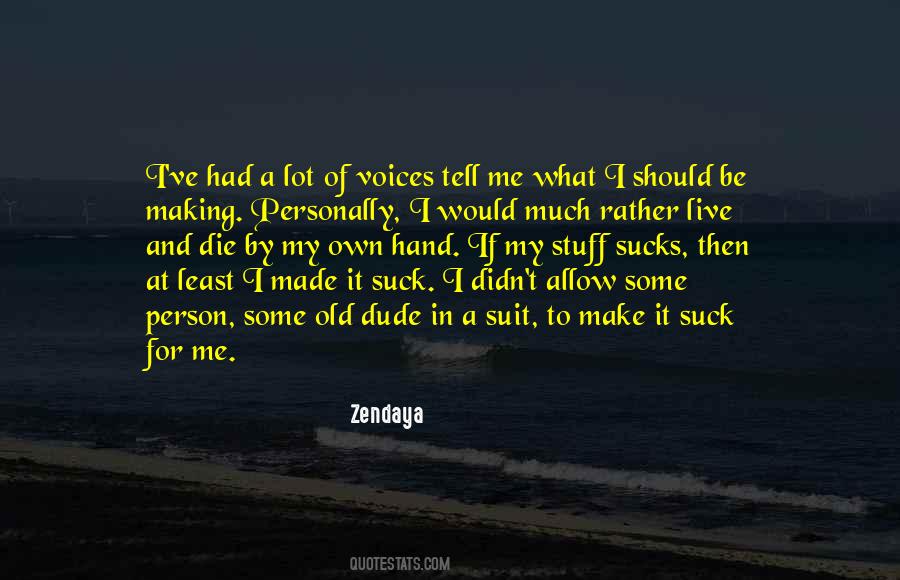 Quotes About What If I Die #507342