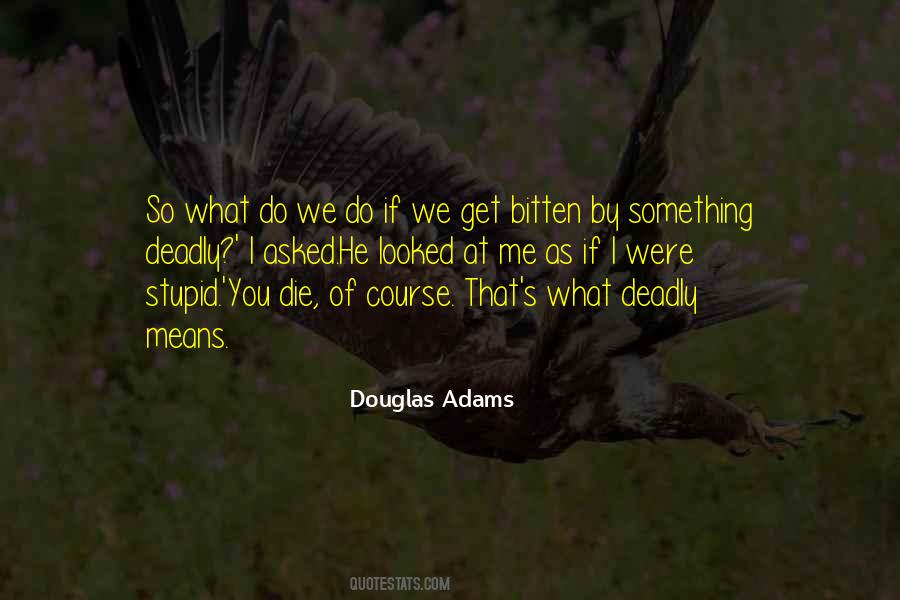 Quotes About What If I Die #736018
