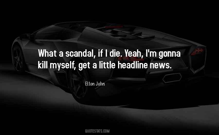 Quotes About What If I Die #952039