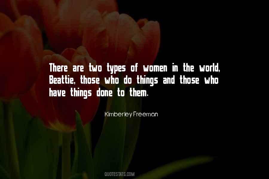Two Types Of Women Quotes #936671