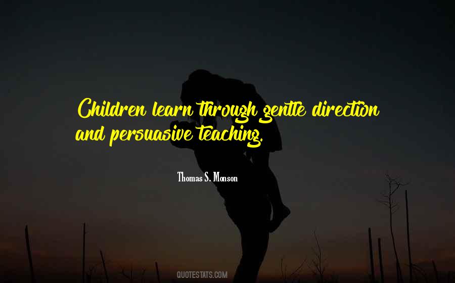 Children Teaching Quotes #506673