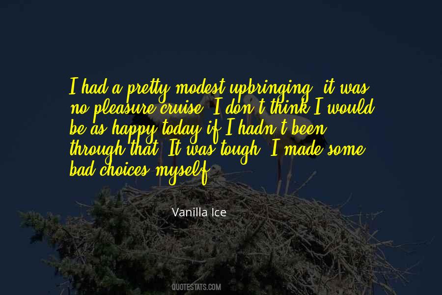 Choices Today Quotes #300268