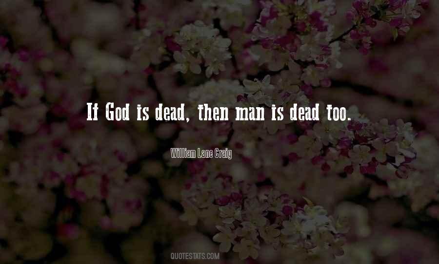 God Is Dead Quotes #1759027