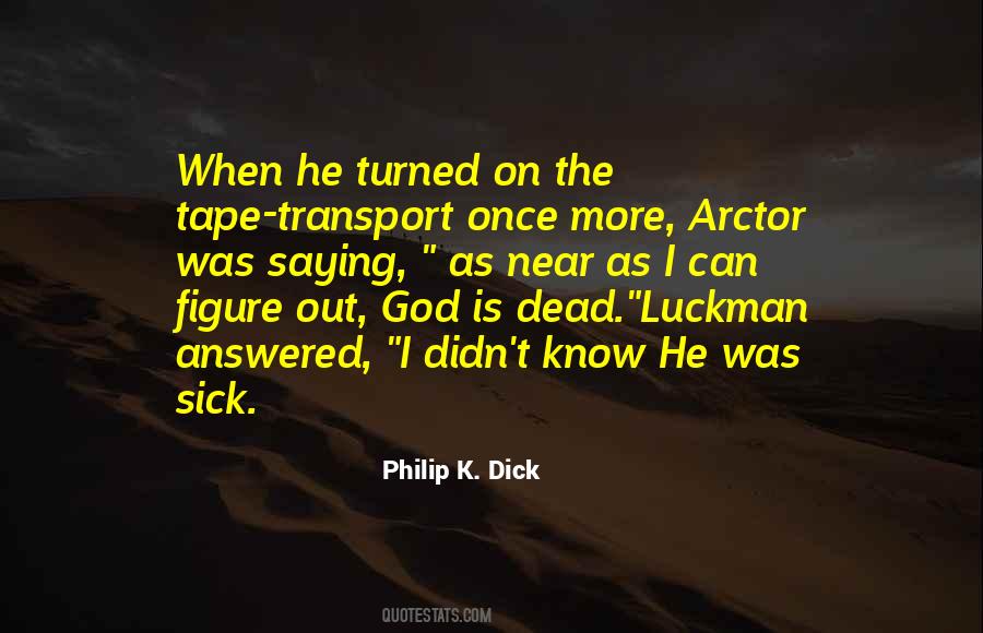 God Is Dead Quotes #872856