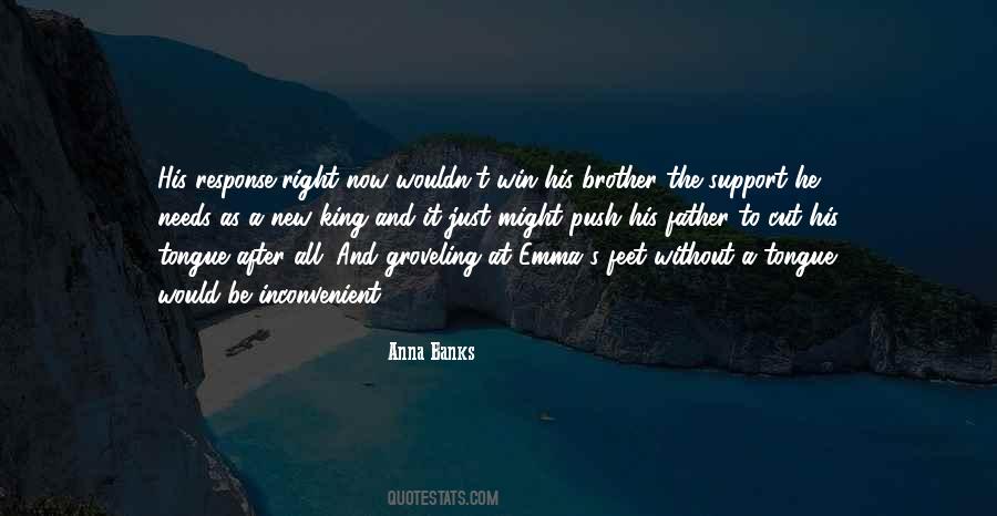 Quotes About Brother And Father #660711