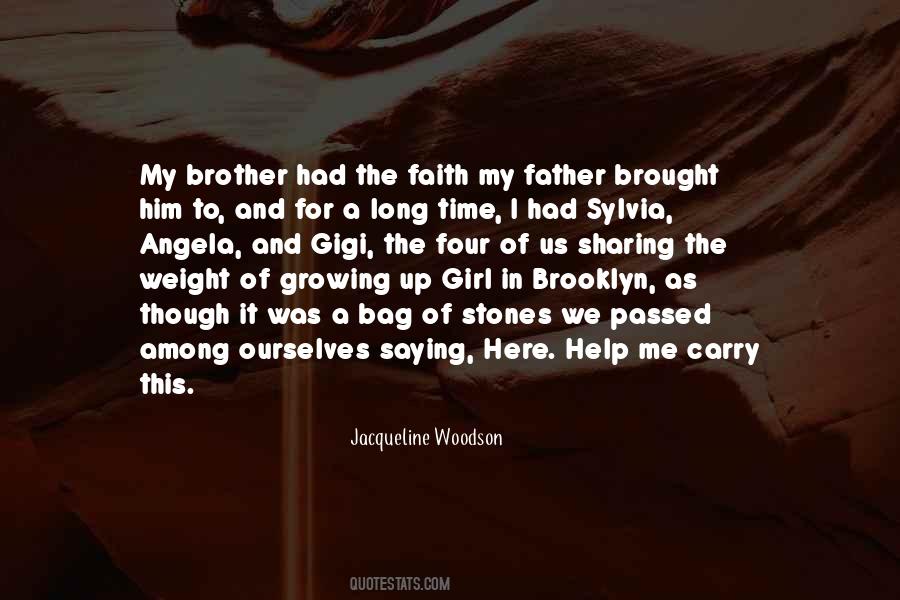 Quotes About Brother And Father #748241