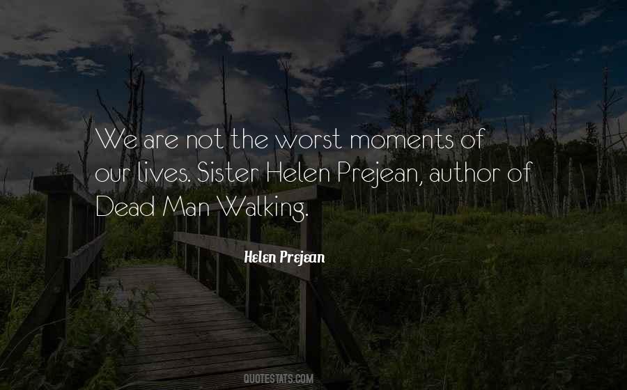 Quotes About Dead Man Walking #453510