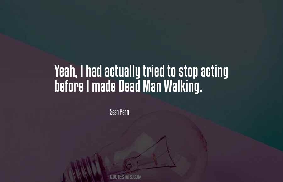 Quotes About Dead Man Walking #935556