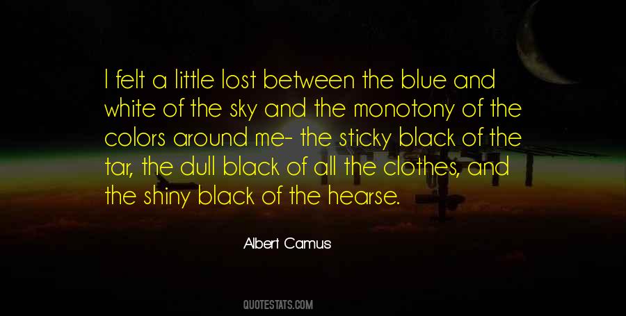 Quotes About Black And Blue #1045275 Quotes About Black And Blue #1045275