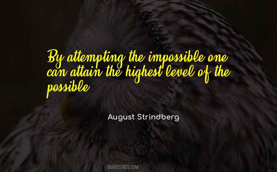 Quotes About Attempting The Impossible #1557994