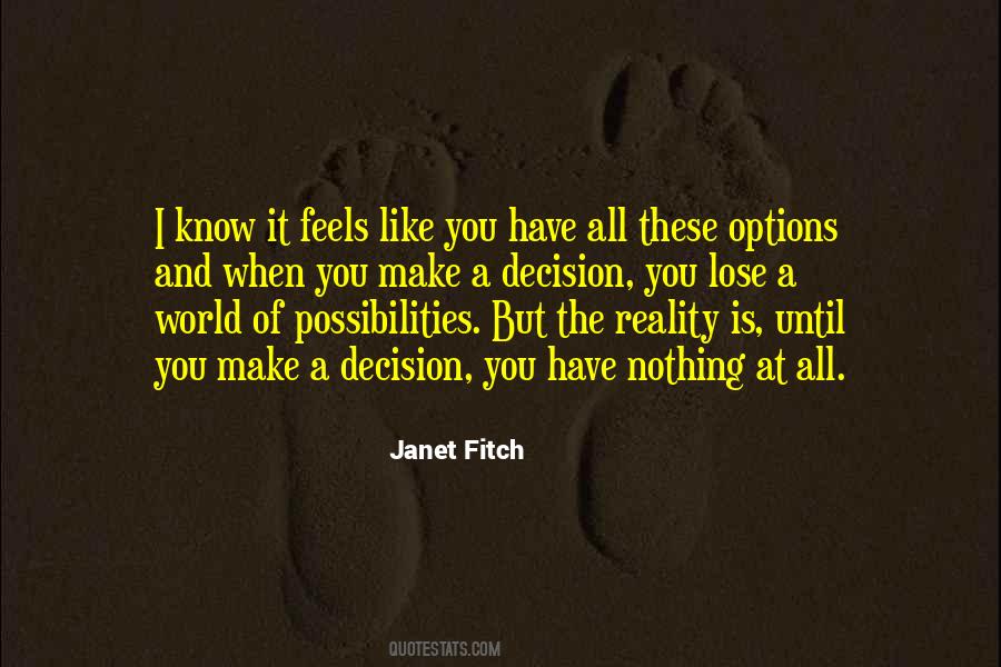 Quotes About Options And Choices #1546666