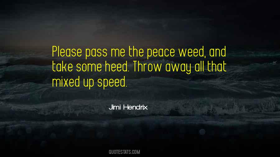 Quotes About Peace Jimi Hendrix #906593